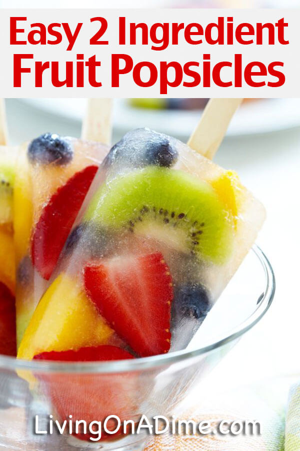 15 Super Easy Homemade Popsicle Recipes (Most Have 2 Ingredients!)