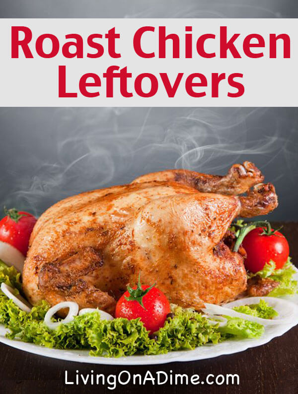 for recipes leftovers baked chicken on Recipes  Dime and Roast Leftovers  a Living Chicken