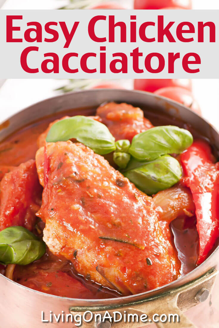 Chicken Cacciatore Recipe - Living on a Dime To Grow Rich