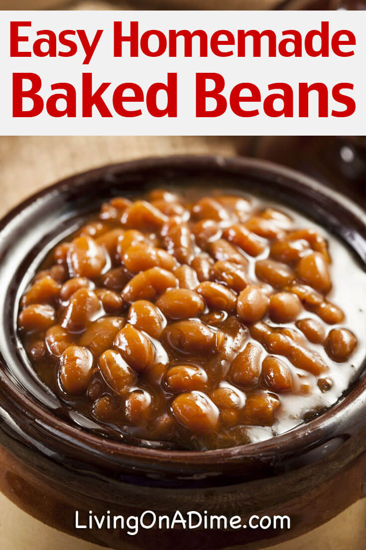 Easy Homemade Baked Beans Recipe - Living on a Dime To Grow Rich