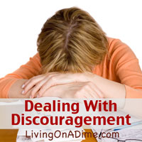 Dealing With Discouragement - Living On A Dime