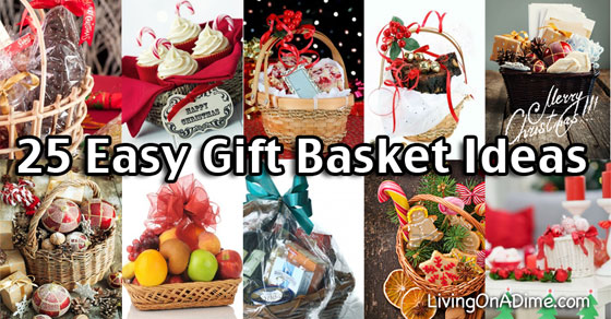 25 Gift Basket Ideas and Recipes - Easy, Inexpensive and Tasteful!