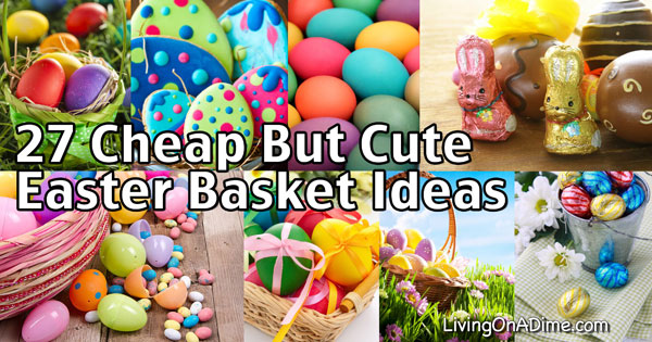 Easter Basket Ideas for Toddlers to Tweens | Simple Purposeful Living
