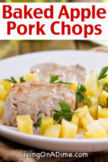 This easy baked apple pork chops recipe makes a super delicious main dish! Covered with fresh apples and perfectly seasoned with brown sugar, cinnamon and nutmeg, it's a wonderful start to a tasty meal!