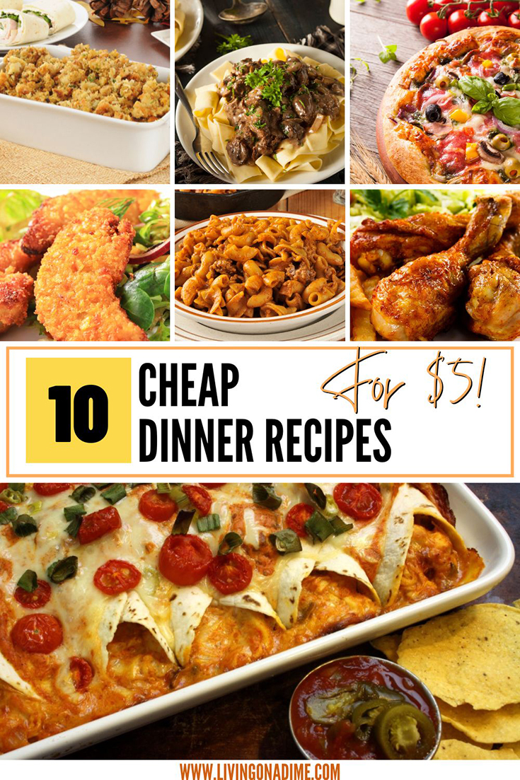 Cheap Dinner Recipes And Ideas - 10 Dinners For $5!