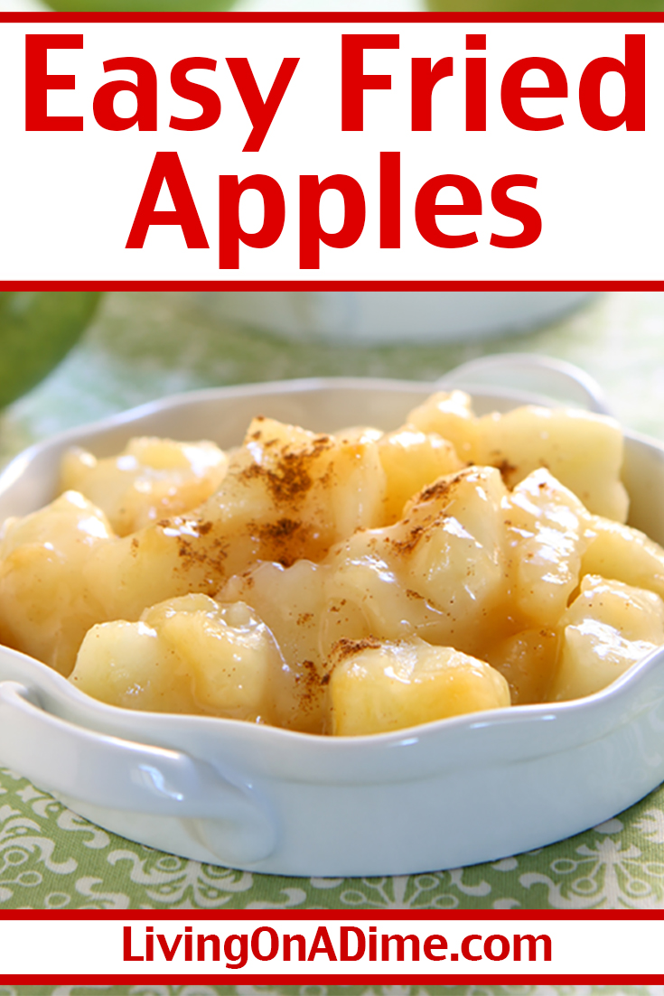 Easy Fried Apples Recipe Sweet And Delicious! Living On A Dime