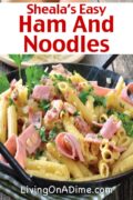Sheala’s Ham And Noodles Recipe