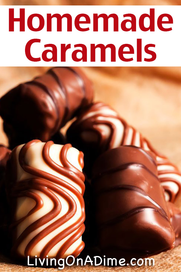 25 Of The Best Easy Christmas Candy Recipes And Tips   Homemade Caramels Recipe 