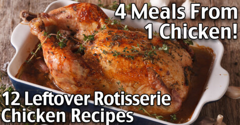 These leftover rotisserie chicken recipes make easy and delicious meals your family will love! And besides recipes where you can use leftover rotisserie chicken, we also include a yummy and super simple roast sticky chicken you can cook on a rotisserie or in the oven!