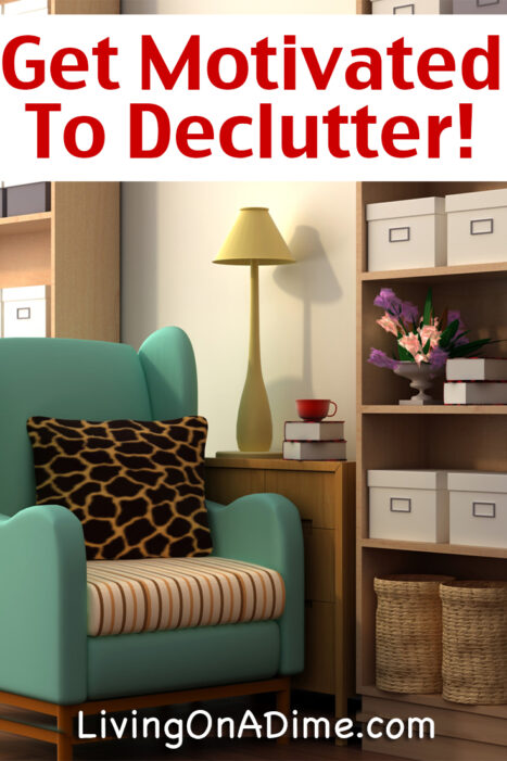 It's time for spring cleaning, but it can be difficult getting motivated. Try these ideas to help you get motivated to declutter!